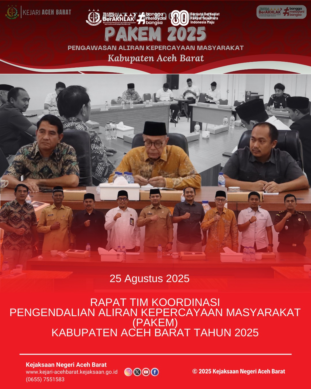 Rapat Tim Koordinasi Pengendalian Aliran Kepercayaan Masyarakat (PAKEM) Kabupaten Aceh Barat